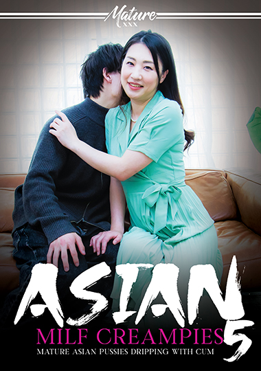 Asian MILF Creampies 5